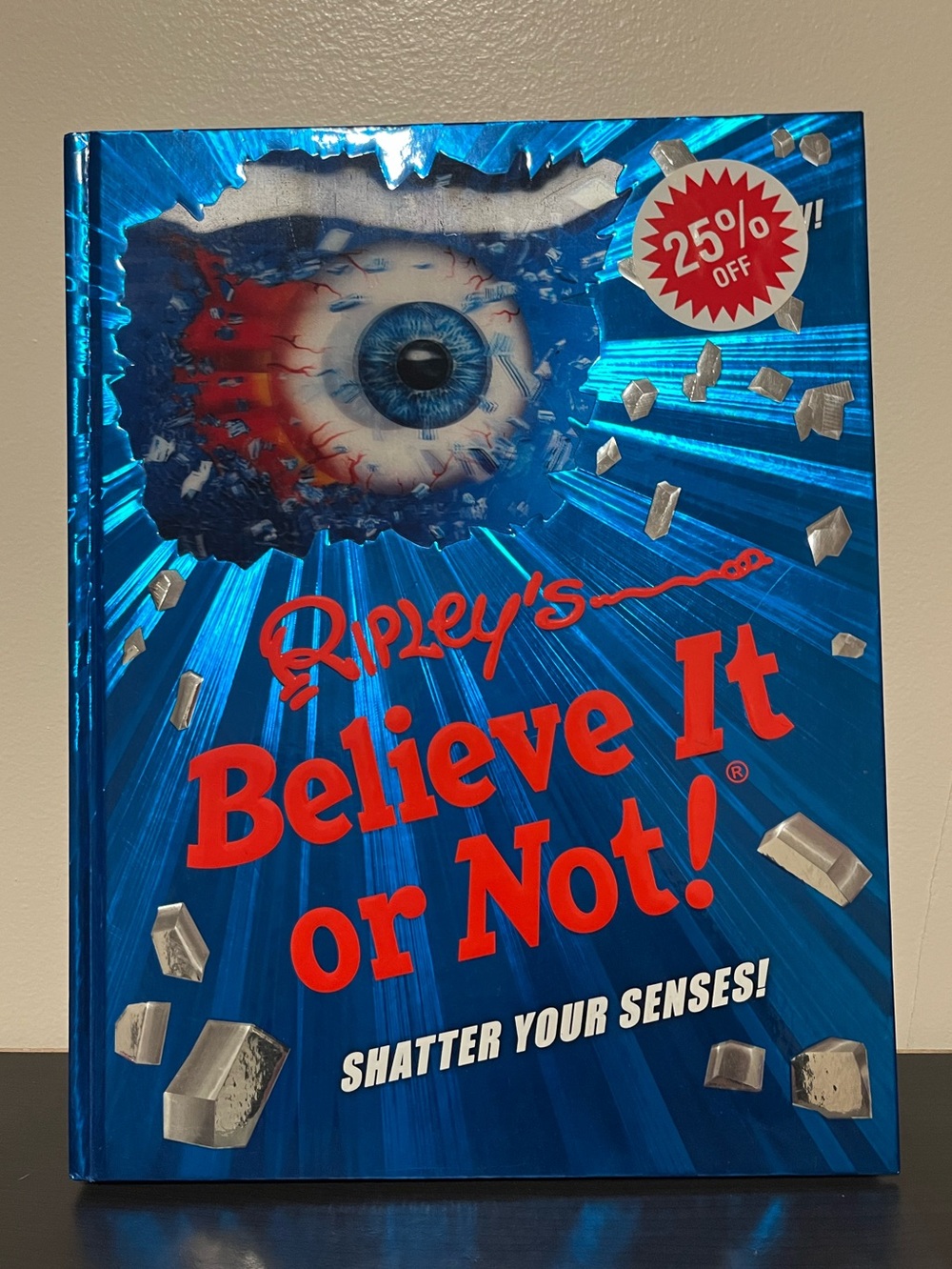 2017 Ripley’s Believe it or Not Hardcover Book (Brand New)